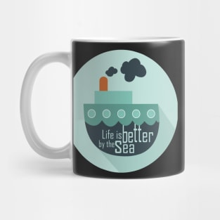 Life is better by the sea Mug